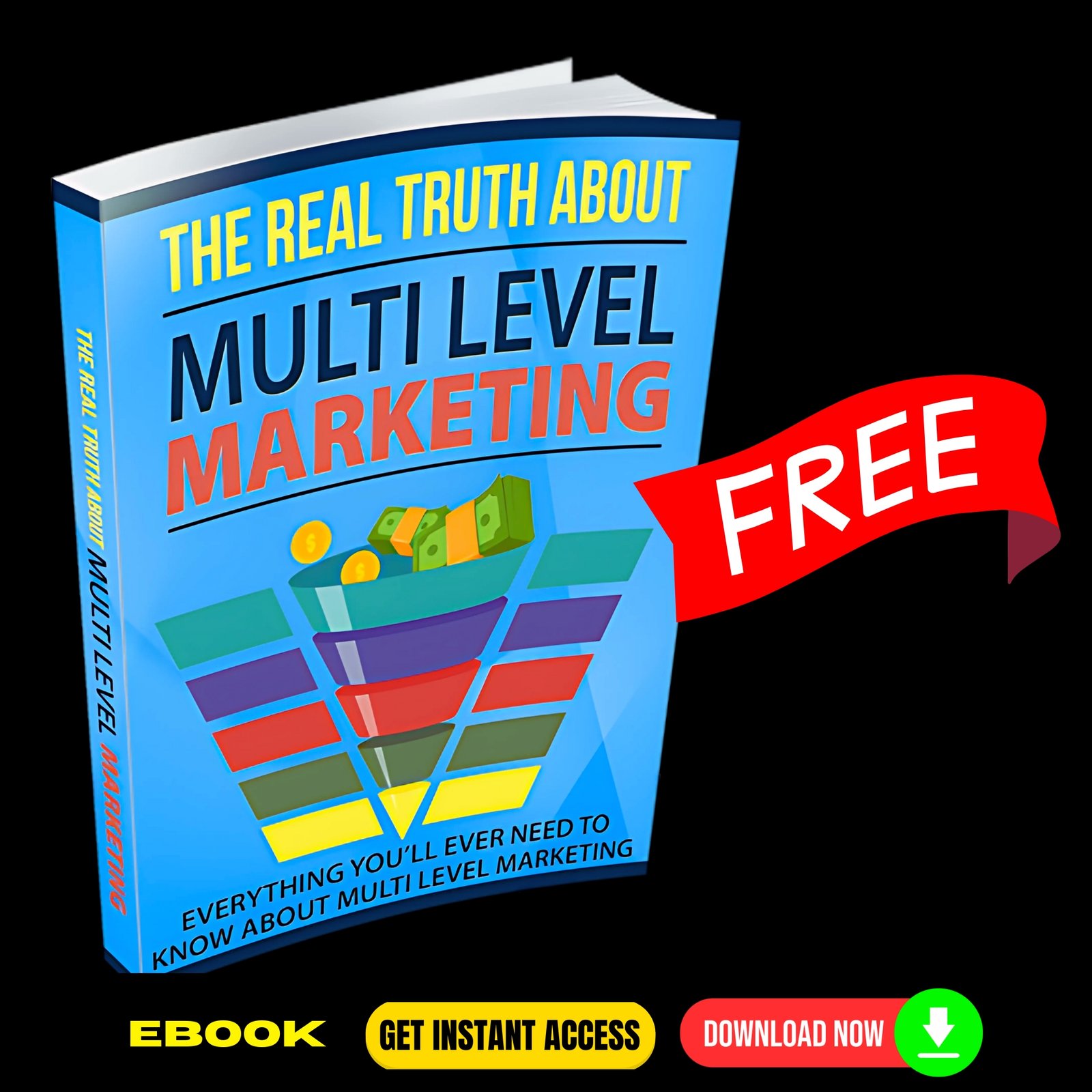 The Real Truth About Multi Level Marketing - FREE
